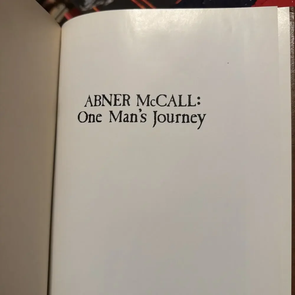 Abner McCall One Man's‎ Journey